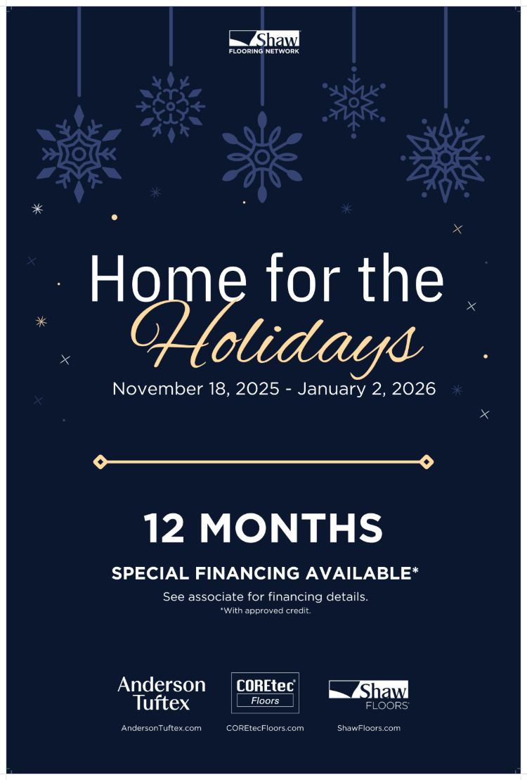 Shaw Floors Home for the Holidays on now until Jan 2nd, get 12 months special financing